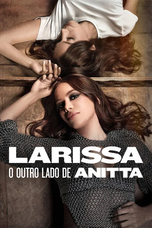 Larissa: O Outro Lado de Anitta film posteri