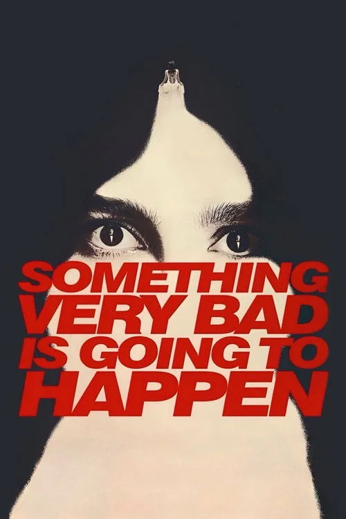 Something Very Bad Is Going to Happen dizi posteri