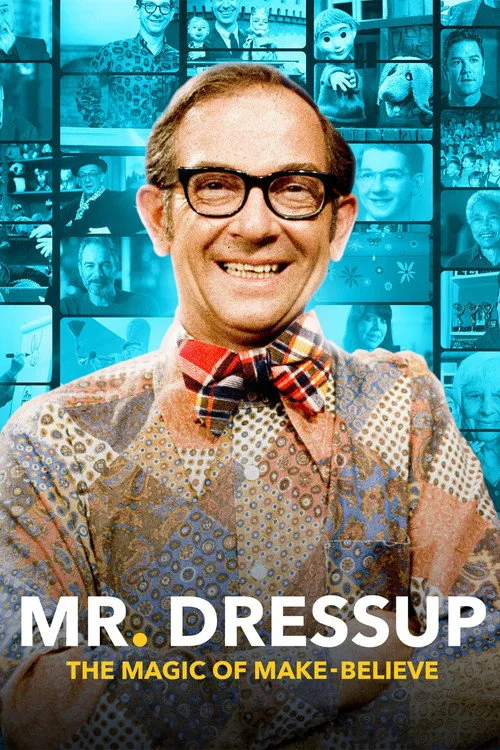 Mr. Dressup: The Magic of Make Believe film posteri