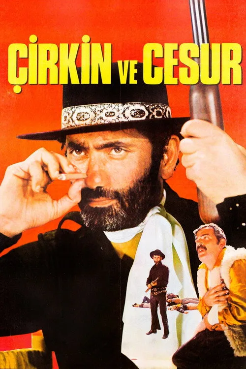 Çirkin ve Cesur film posteri