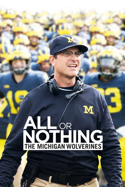 All or Nothing: The Michigan Wolverines dizi posteri