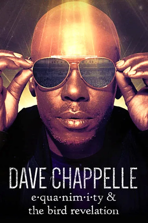 Dave Chappelle: Equanimity & The Bird Revelation dizi posteri