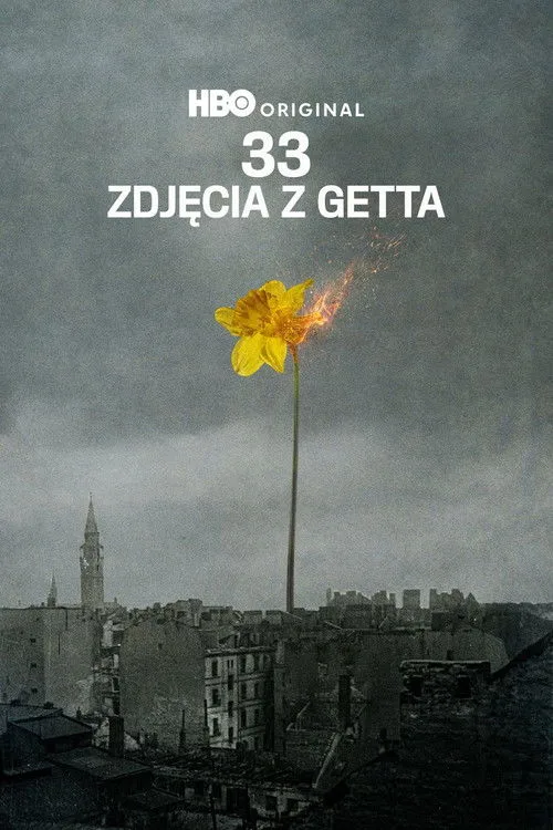 33 zdjęcia z getta film posteri