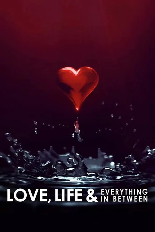 Love, Life & Everything in Between dizi posteri