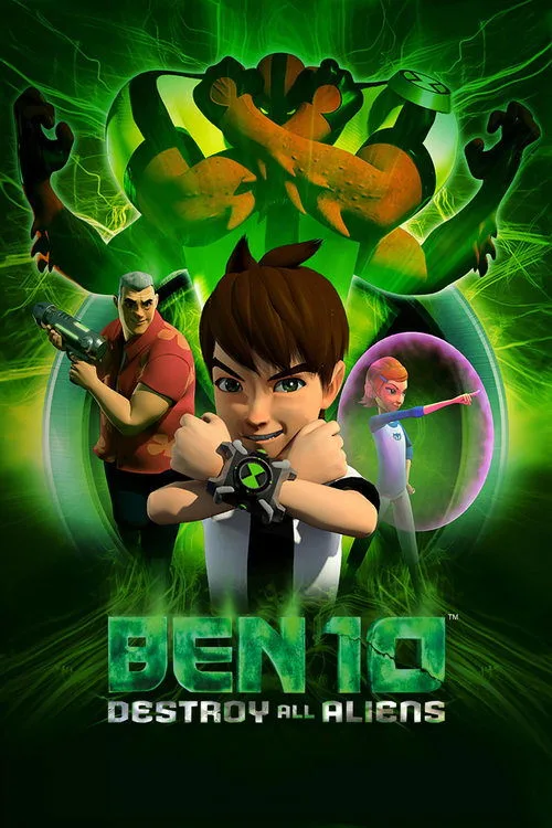 Ben 10: Destroy All Aliens film posteri