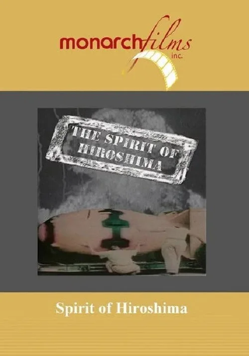 Spirit of Hiroshima film posteri