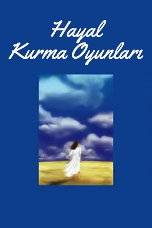 Hayal Kurma Oyunları film posteri