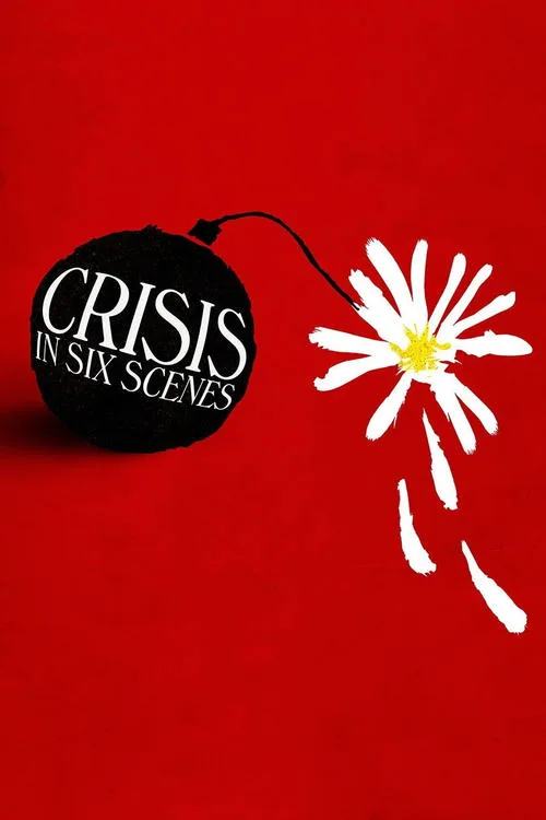 Crisis in Six Scenes dizi posteri
