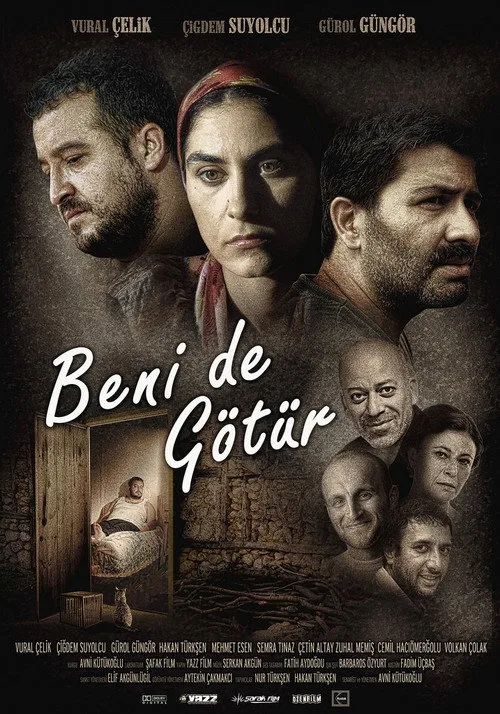 Beni de Götür film posteri