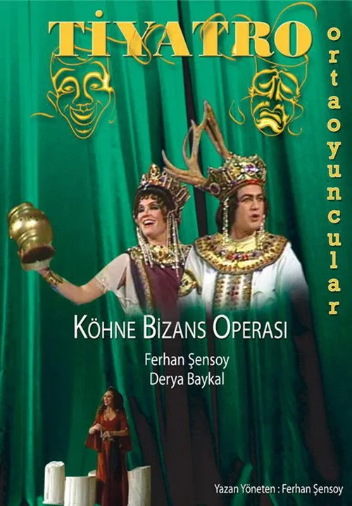 Köhne Bizans Operası film posteri