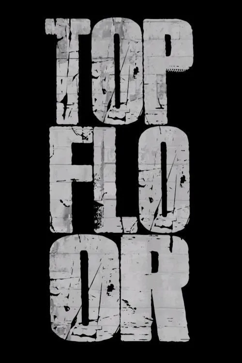 Top Floor film posteri