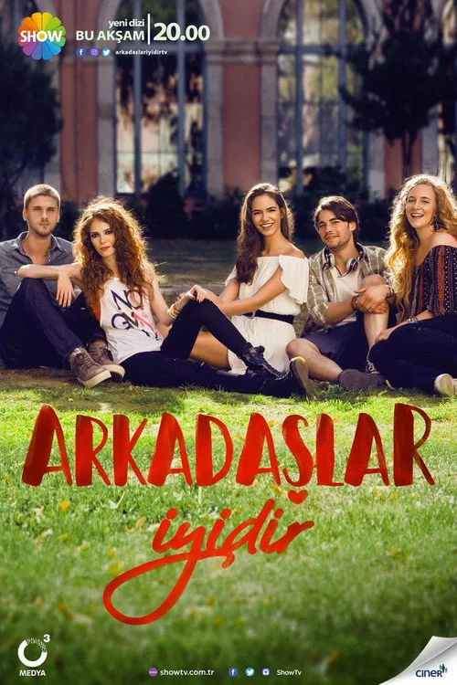 Arkadaşlar İyidir dizi posteri