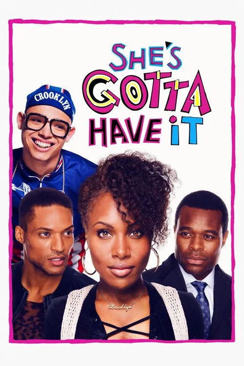 She's Gotta Have It dizi posteri