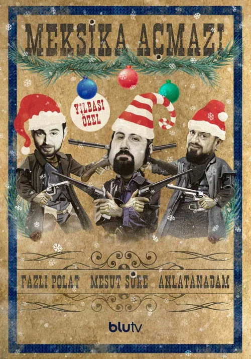 Meksika Açmazı: Yılbaşı Özel film posteri
