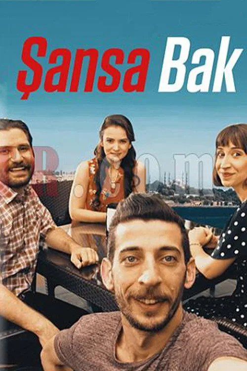 Şansa Bak film posteri