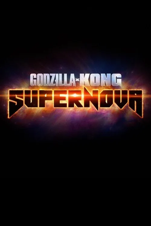 Godzilla x Kong: Supernova film posteri