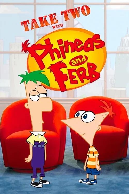 Take Two with Phineas and Ferb dizi posteri
