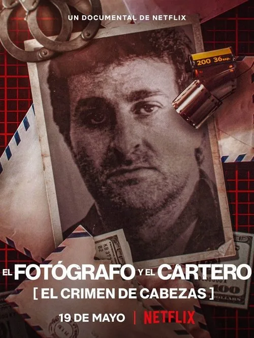El fotógrafo y el cartero: El crimen de Cabezas film posteri