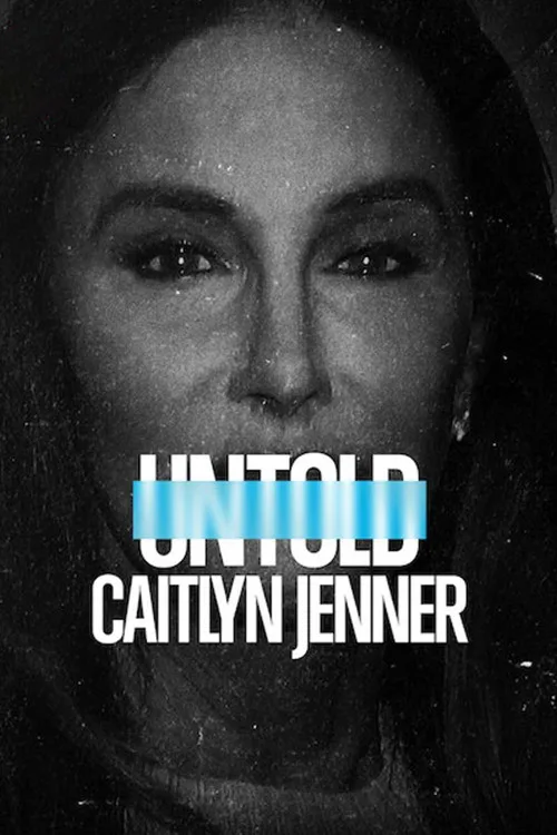 Untold: Caitlyn Jenner film posteri