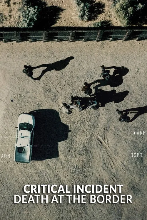 Critical Incident: Death at the Border film posteri