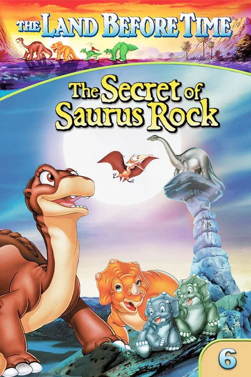 Tarih Öncesi Topraklarda 6: Saurus Kayası'nın Sırrı film posteri