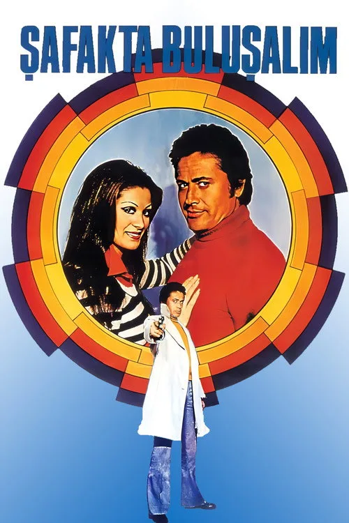 Şafakta Buluşalım film posteri