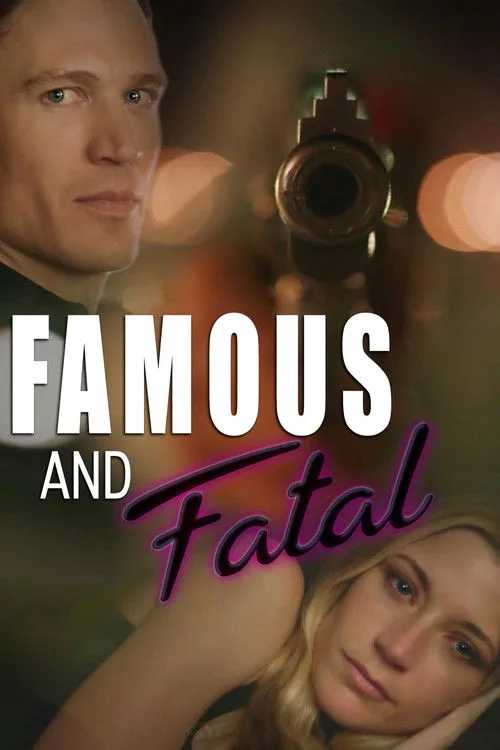 Ünlü ve Ölümcül film posteri
