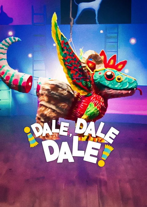 ¡Dale, dale, dale! dizi posteri