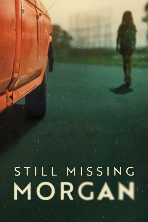 Still Missing Morgan dizi posteri