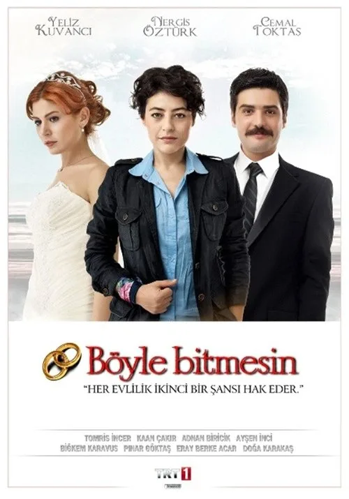 Böyle Bitmesin dizi posteri