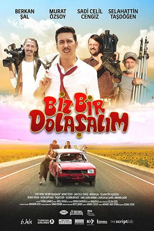 Biz Bir Dolaşalım film posteri