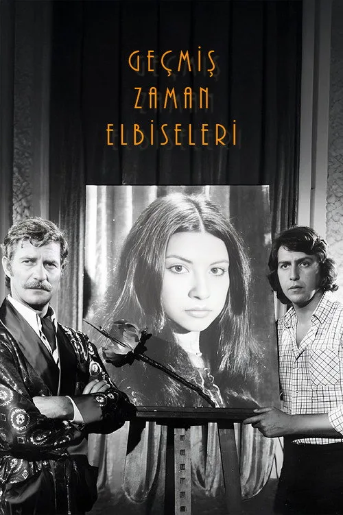Geçmiş Zaman Elbiseleri film posteri