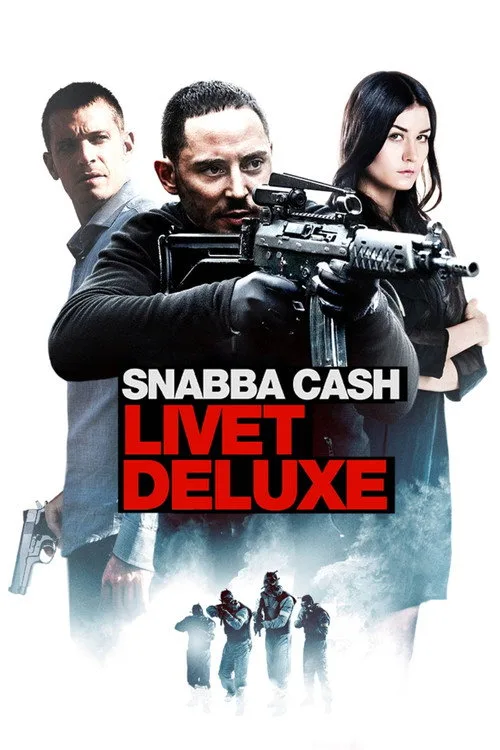 Snabba cash - Livet deluxe film posteri