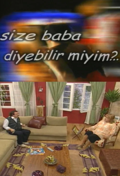 Size Baba Diyebilir miyim? dizi posteri