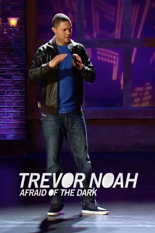 Trevor Noah: Afraid of the Dark film posteri