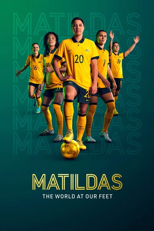 Matildas: The World at Our Feet dizi posteri