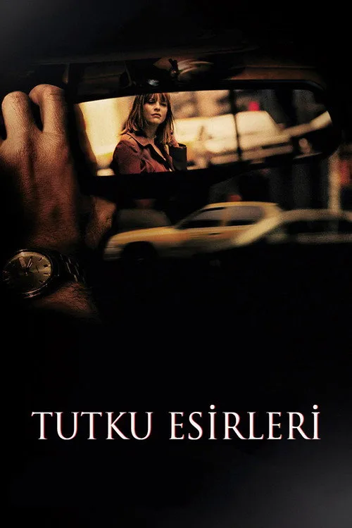 Tutku Esirleri film posteri