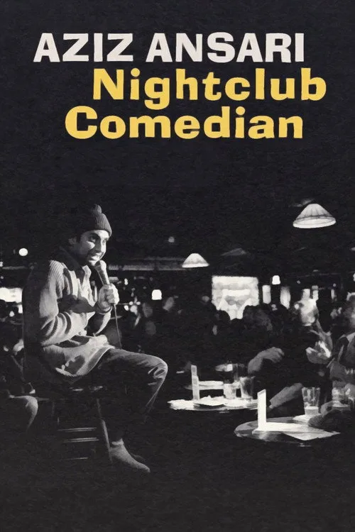 Aziz Ansari: Nightclub Comedian film posteri