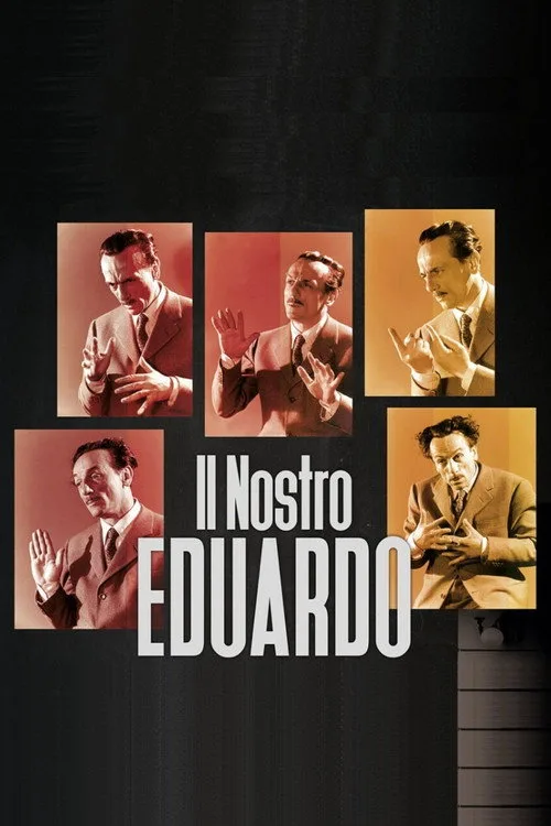 Tiyatroya Adanmış Bir Hayat: Eduardo De Filippo film posteri