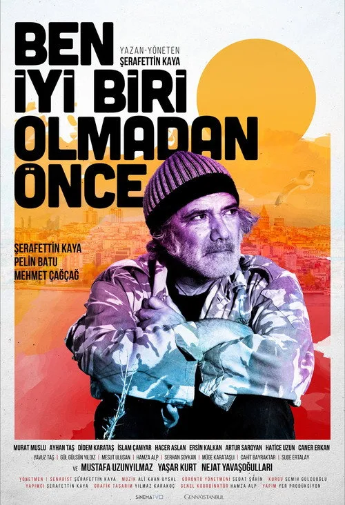 Ben İyi Biri Olmadan Önce film posteri