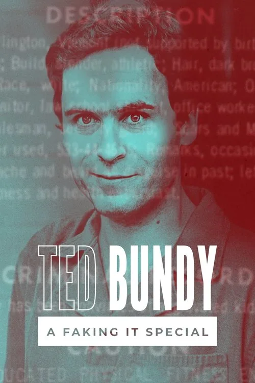 Faking It: Ted Bundy film posteri