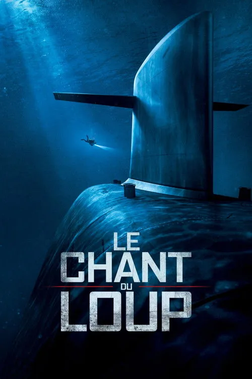 Le Chant du loup film posteri