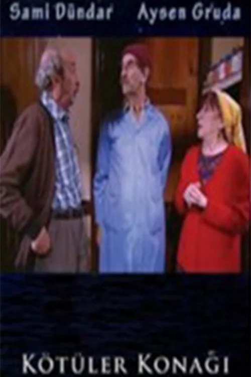 Kötüler Konağı film posteri