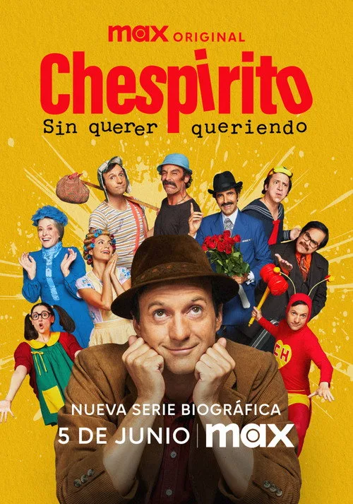 Chespirito: Not really on purpose dizi posteri