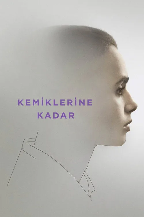 Kemiklerine Kadar film posteri