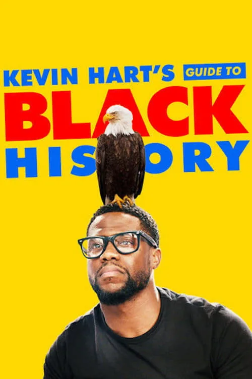 Kevin Hart's Guide to Black History film posteri