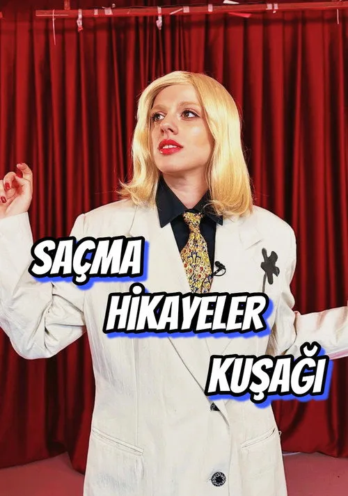 Saçma Hikayeler Kuşağı dizi posteri
