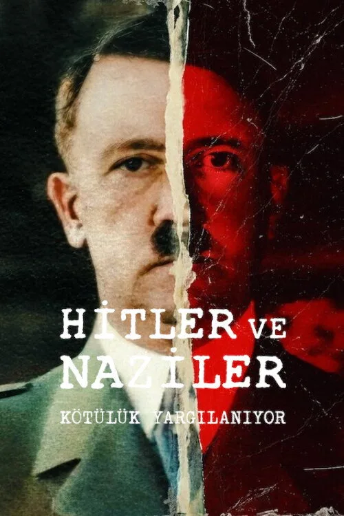Hitler ve Naziler: Kötülük Yargılanıyor dizi posteri