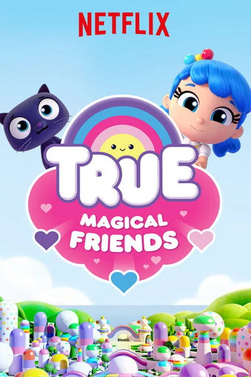 True: Magical Friends dizi posteri
