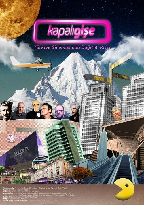 Kapalı Gişe: Türkiye'de Tekelleşen Film Dağıtımı film posteri